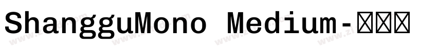 ShangguMono Medium字体转换